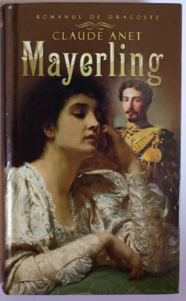 Claude Anet - Mayerling (editie hardcover)