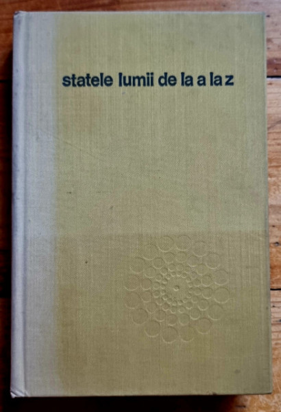 Colectiv autori - Statele lumii de la A la Z. Mica enciclopedie (editie hardcover) - Img 2