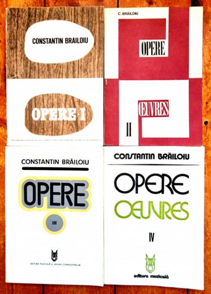 Constantin Brailoiu - Opere / Oeuvres I-IV (4 vol., editie bilingva, romano-franceza) - Img 1