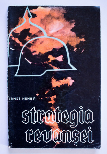 Ernst Henry - Strategia revansei