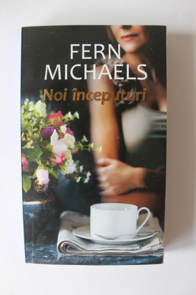 Fern Michaels - Noi inceputuri