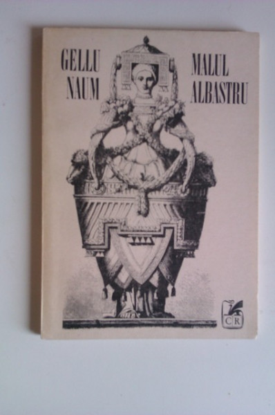 Gellu Naum - Malul albastru