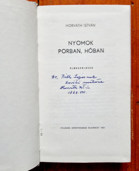Horvath Istvan - Nyomok porban, hoban (editie hardcover, cu autograf) - Img 3
