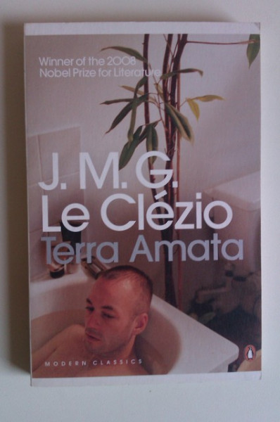 J. M. G. Le Clezio - Terra Amata (editie in limba engleza)