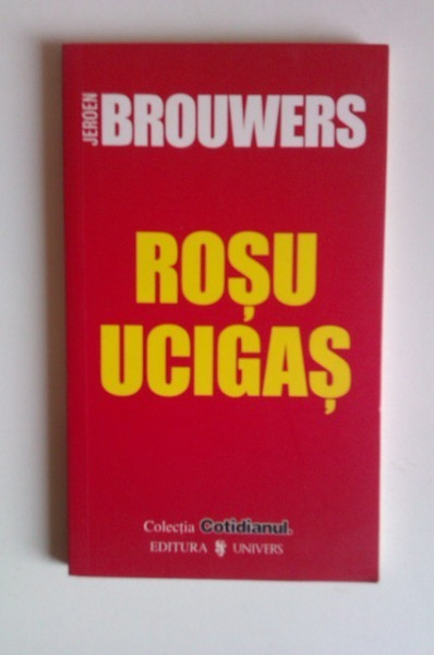 Jeroen Brouwers - Rosu ucigas