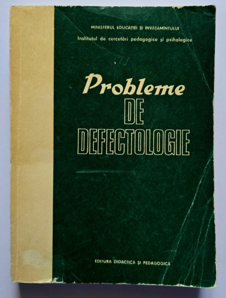 Lucia Maescu-Caraman (coord.) - Probleme de defectologie (vol. X)
