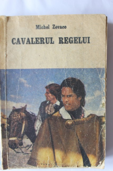 Michel Zevaco - Cavalerul regelui