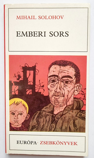 Mihail Solohov - Emberi sors