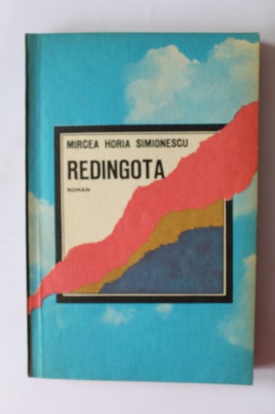 Mircea Horia Simionescu - Redingota