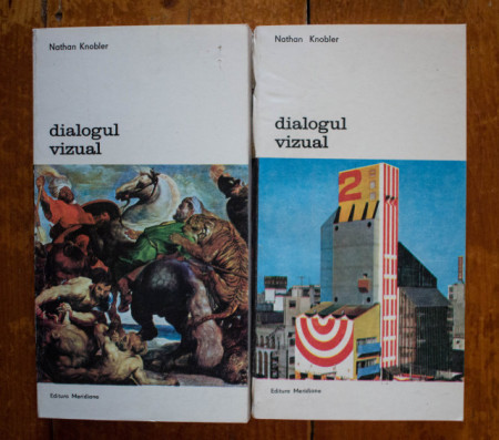 Nathan Knobler - Dialogul vizual (O introducere in aprecierea artei) (2 vol.)
