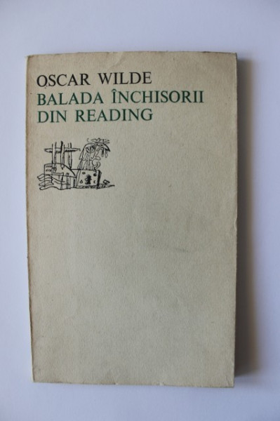 Oscar Wilde - Balada inchisorii din Reading (editie bilingva, romano-engleza)