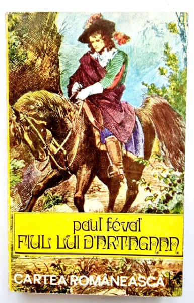 Paul Feval-fiul - Fiul lui D`Artagnan