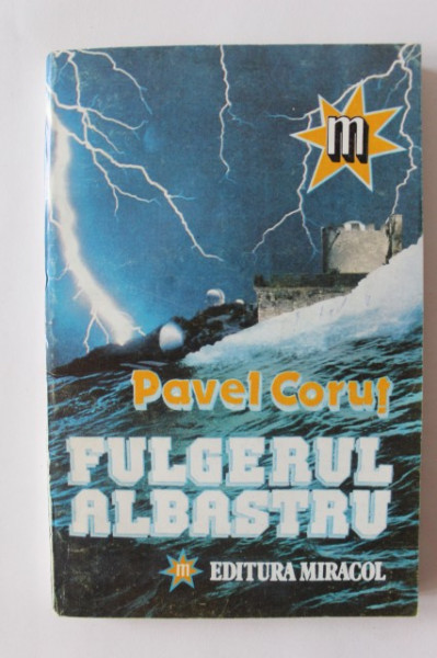 Pavel Corut - Fulgerul albastru