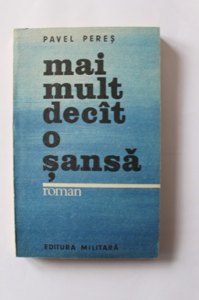 Pavel Peres - Mai mult decat o sansa