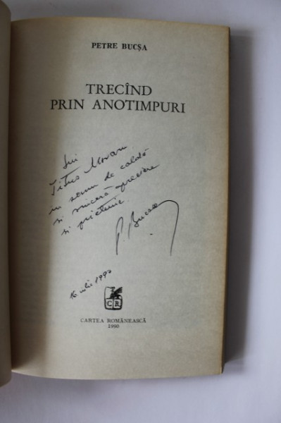 Petre Bucsa - Trecand prin anotimpuri (cu autograf)