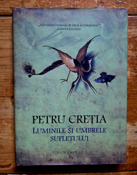 Petru Cretia - Luminile si umbrele sufletului (editie hardcover)