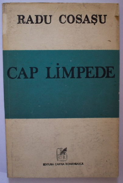 Radu Cosasu - Cap limpede