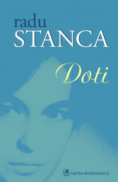 Radu Stanca - Doti
