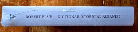 Robert Elsie - Dictionar istoric al Albaniei (editie hardcover) - Img 2