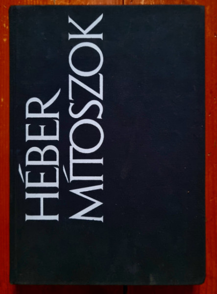Robert Graves, Raphael Patai - Heber mitoszok (editie hardcover) - Img 2