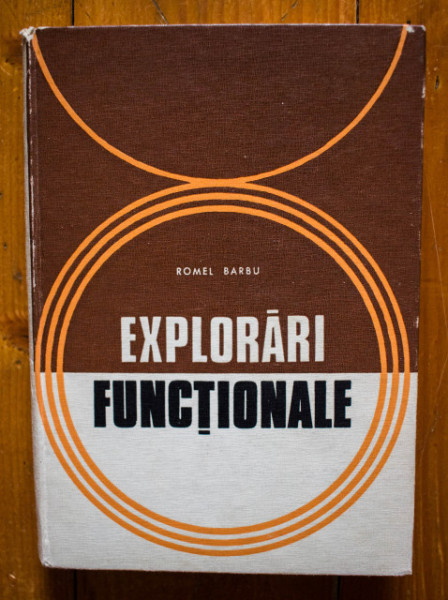 Romel Barbu - Explorari functionale (editie hardcover)