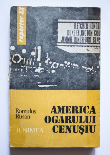 Romulus Rusan - America ogarului cenusiu (cu autograful autorului si al sotiei, Ana Blandiana)