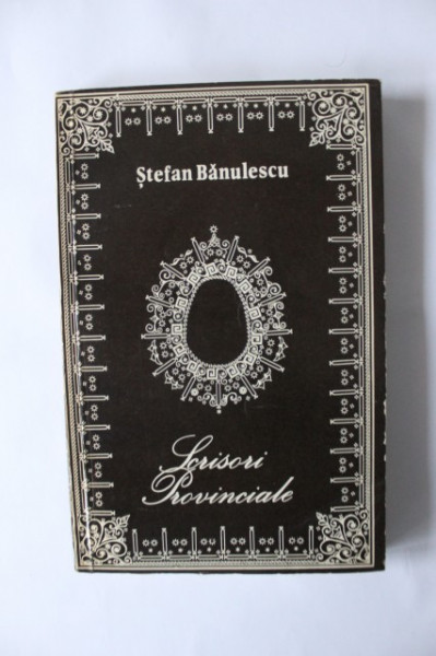 Stefan Banulescu - Scrisori provinciale (cu autograf) - Img 2