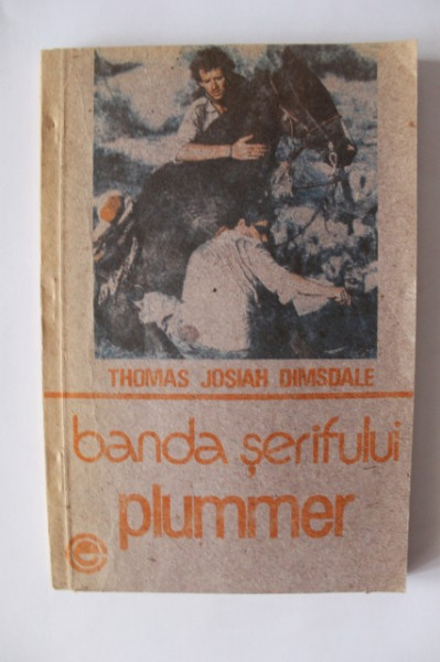 Thomas Josiah Dimsdale - Banda serifului Plummer