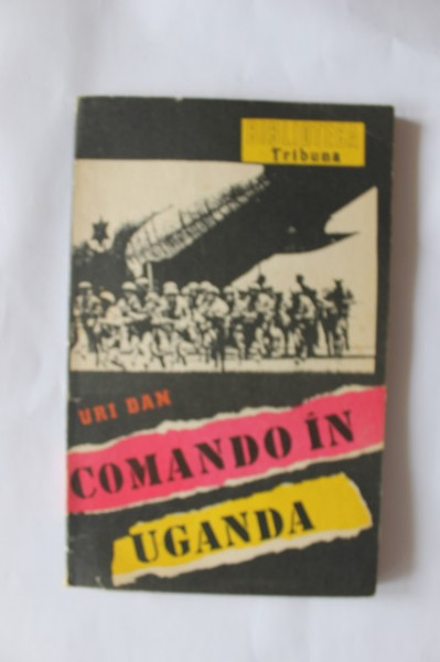 Uri Dan - Comando in Uganda