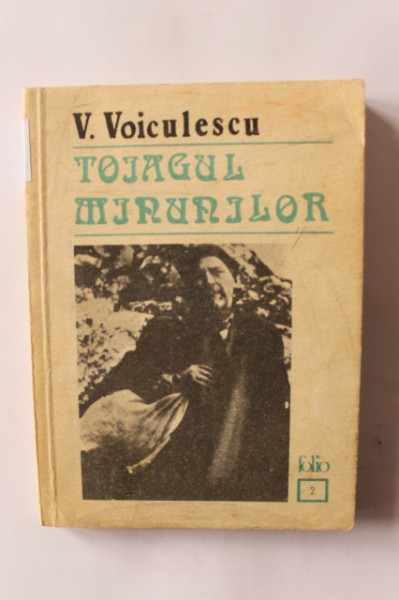 V. Voiculescu - Toiagul minunilor