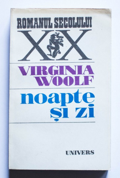Virginia Woolf - Noapte si zi