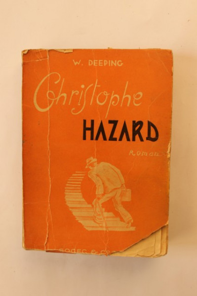 W. Deeping - Cristophe Hazard (editie interbelica)