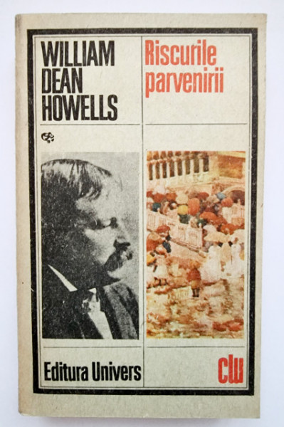 William Dean Howells - Riscurile parvenirii