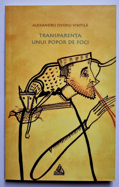 Alexandru Ovidiu Vintila - Transparenta unui popor de foci