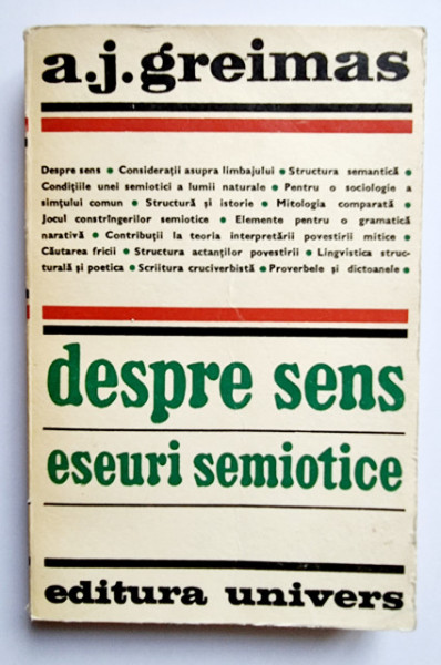 Algirdas Julien Greimas - Despre sens. Eseuri semiotice