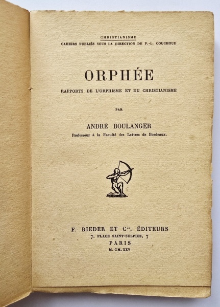 Andre Boulanger - Orphee. Rapports de l`orphisme et du christianisme - Img 3