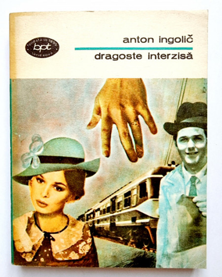 Anton Ingolic - Dragoste interzisa