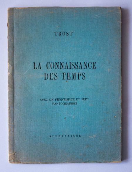 D. Trost - La connaissance des temps. Avec un frontispice et sept pantographies