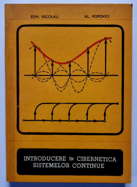 Edm. Nicolau, Al. Popovici - Introducere in cibernetica sistemelor continue