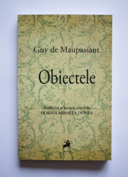 Guy de Maupassant - Obiectele
