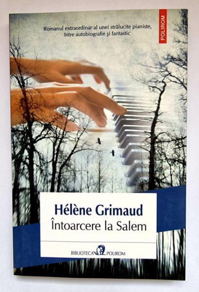 Helene Grimaud - Intoarcere la Salem
