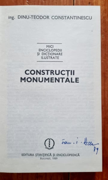Ing. Dinu-Teodor Constantinescu - Constructii monumentale (editie hardcover) - Img 3