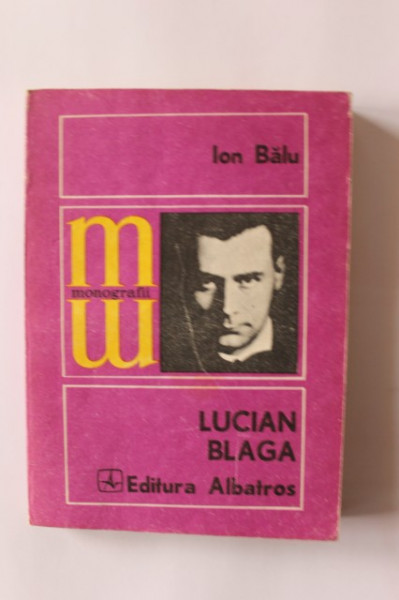 Ion Balu - Lucian Blaga