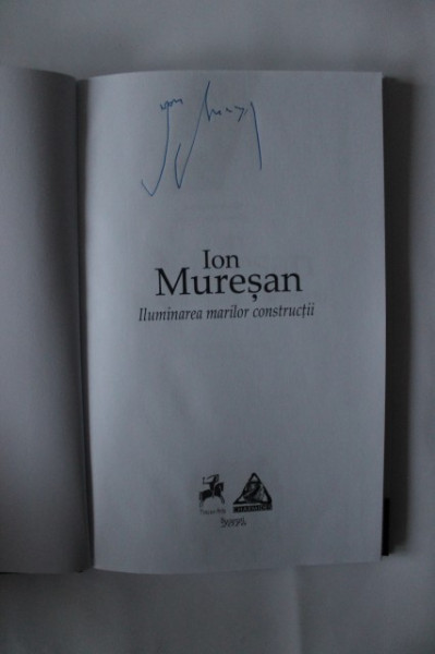 Ion Muresan - Iluminarea marilor constructii (editie hardcover, cu autograf) - Img 2