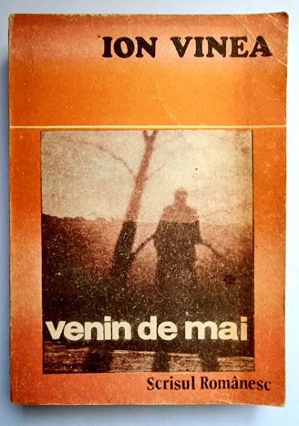 Ion Vinea - Venin de mai