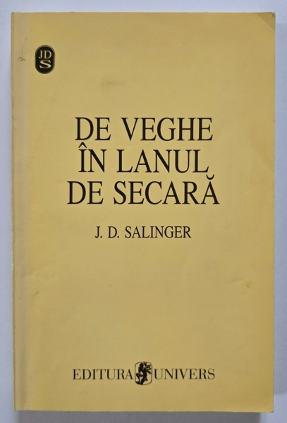 J. D. Salinger - De veghe in lanul de secara