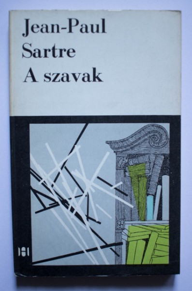 Jean-Paul Sartre - A szavak (editie in limba maghiara)