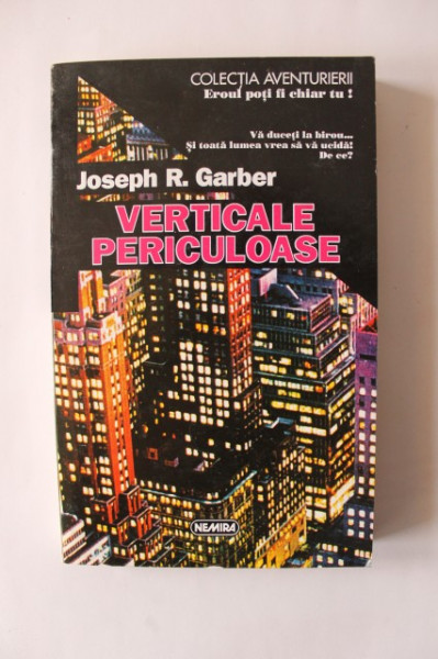 Joseph R. Garber - Verticale periculoase