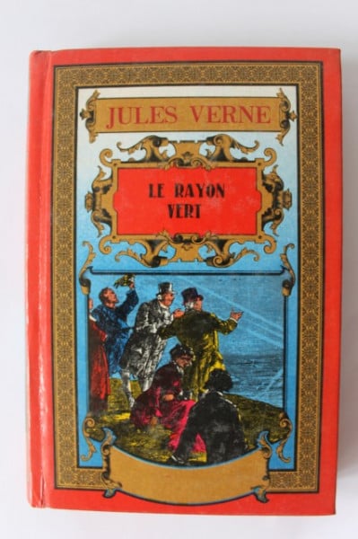 Jules Verne - Le rayon vert (editie hardcover, in limba franceza)