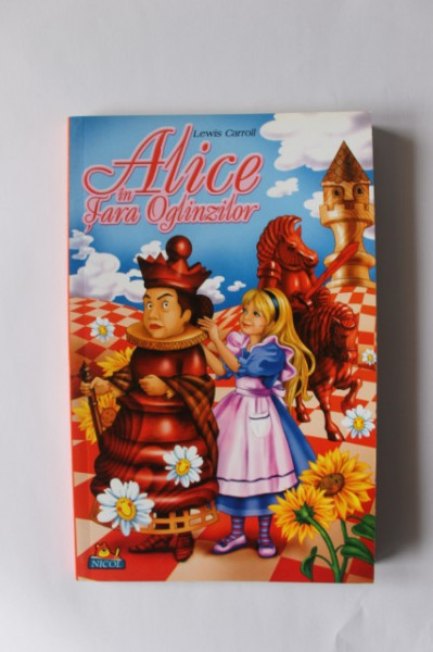 Lewis Carroll - Alice in Tara Oglinzilor
